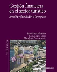 Gestión financiera en el sector turístico, de García Villanueva, Rocío | portada del libro