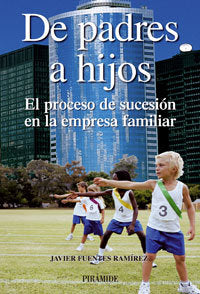 De padres a hijos, de FUENTES RAMIREZ | portada del libro