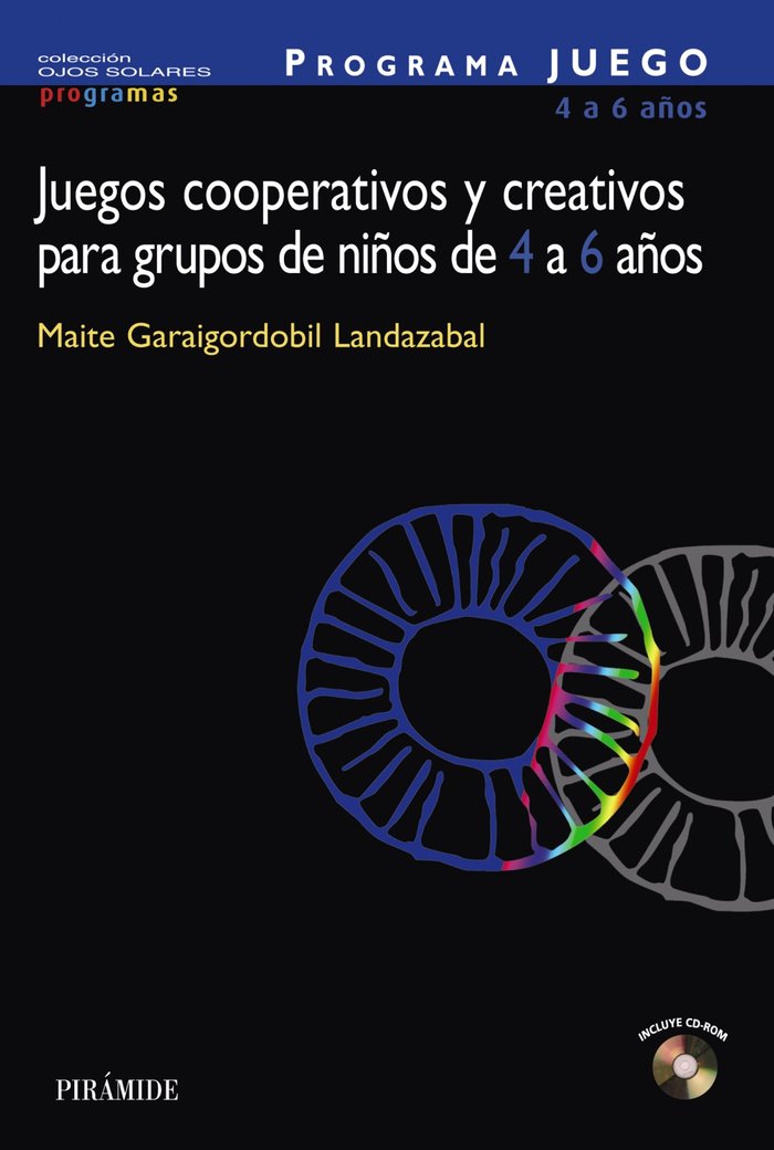 PROGRAMA JUEGO. Juegos cooperativos y creativos para grupos de niños de 4 a 6 años, de Garaigordobil Landazabal, Maite | port