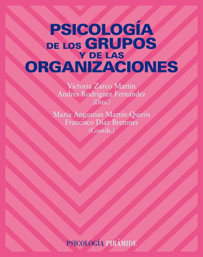 Psicología de los grupos y de las organizaciones, de Zarco Martín, Victoria | portada del libro