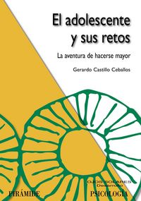 El adolescente y sus retos, de Castillo Ceballos, Gerardo | portada del libro
