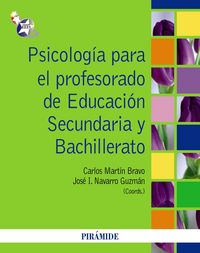 Psicología para el profesorado de Educación Secundaria y Bachillerato, de Martín Bravo, Carlos | portada del libro