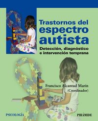 Trastornos del espectro autista, de Alcantud Marín, Francisco | portada del libro