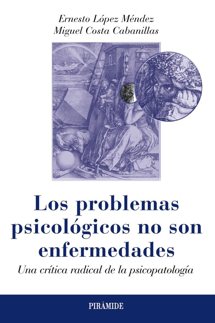 Los problemas psicológicos no son enfermedades, de López Méndez, Ernesto | portada del libro