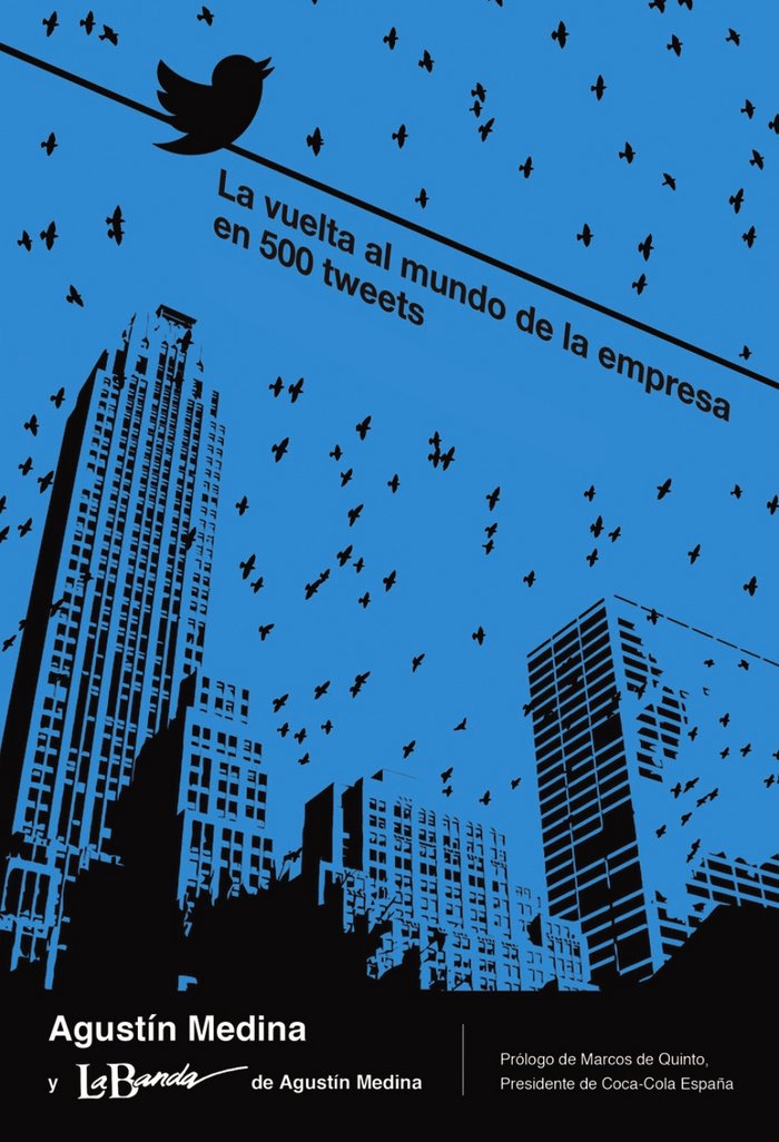 La vuelta al mundo de la empresa en 500 tweets, de Medina | portada del libro