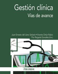 Gestión clínica, de del Llano Señarís, Juan Ernesto | portada del libro