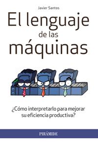 El lenguaje de las máquinas, de Santos, Javier | portada del libro