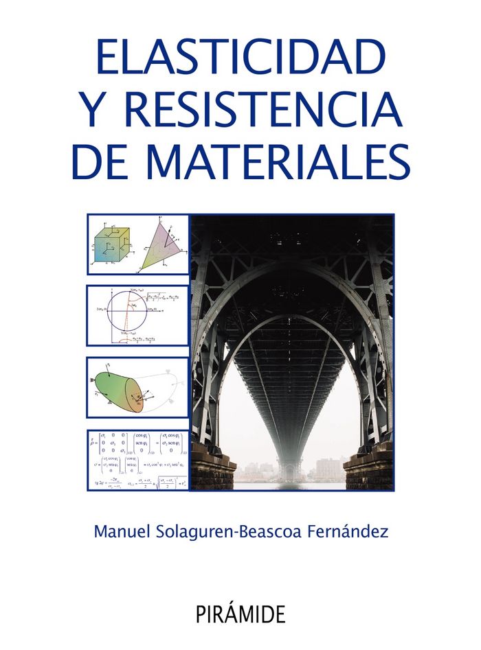 Elasticidad y resistencia de materiales, de Solaguren-Beascoa Fernández, Manuel | portada del libro
