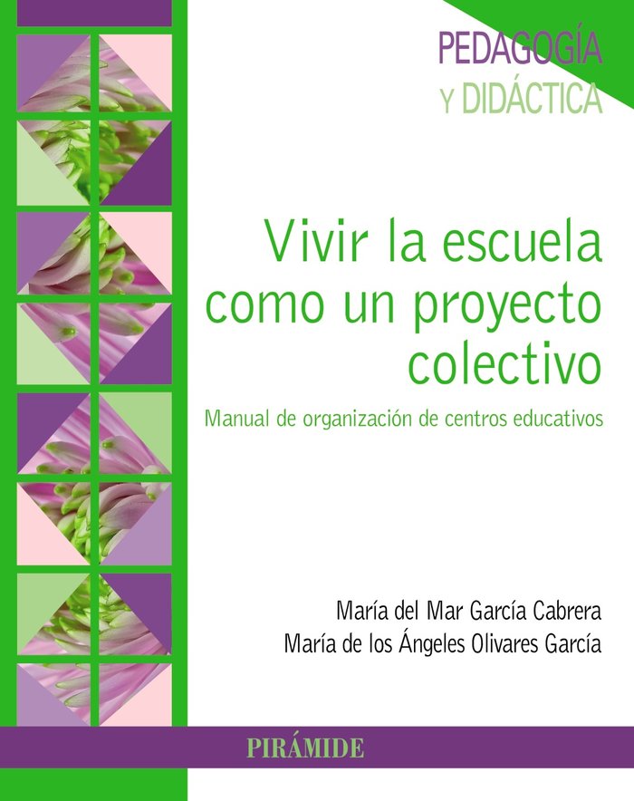 Vivir la escuela como un proyecto colectivo, de García Cabrera, María del Mar | portada del libro