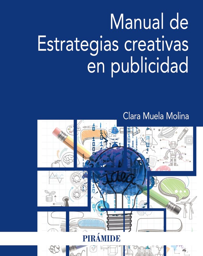 Manual de Estrategias creativas en publicidad, de Muela Molina, Clara | portada del libro