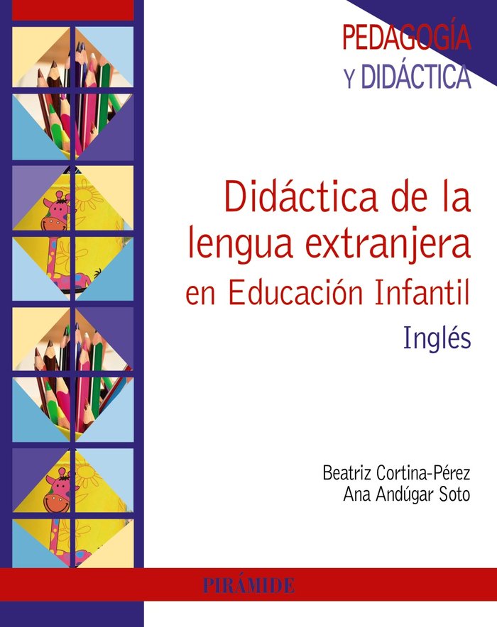 Didáctica de la lengua extranjera en Educación Infantil, de Cortina-Pérez, Beatriz | portada del libro