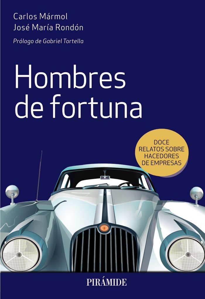 Hombres de fortuna, de Mármol, Carlos | portada del libro