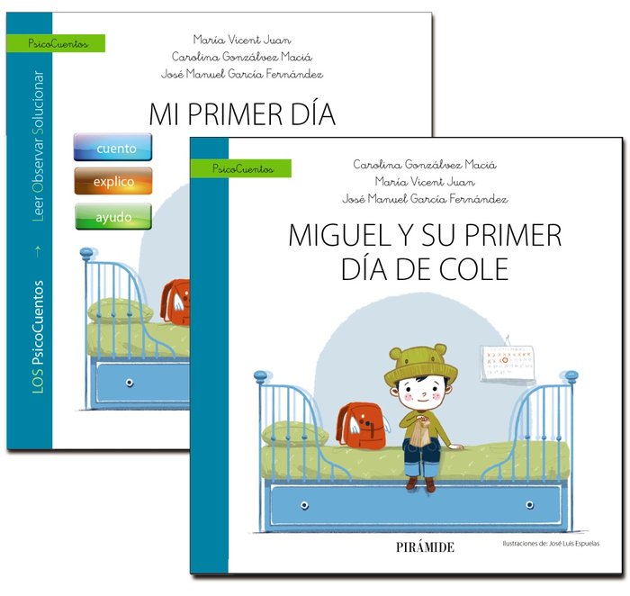Guía: Mi primer día de cole + Cuento: Miguel y su primer día de cole, de Gonzálvez Maciá, Carolina | portada del libro