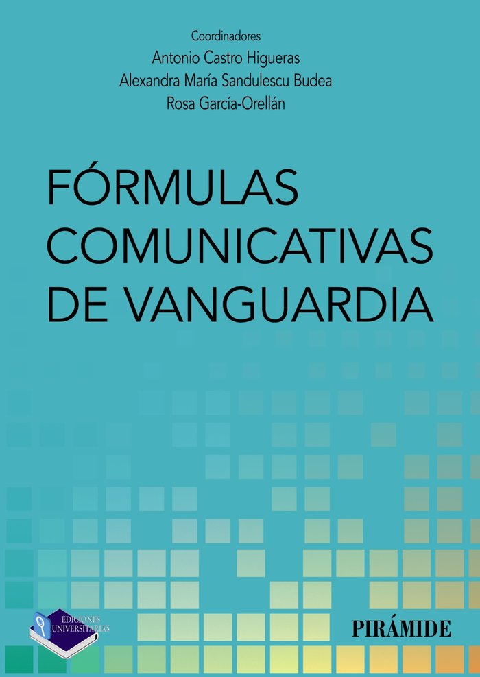 Fórmulas comunicativas de vanguardia, de Castro Higueras, Antonio | portada del libro