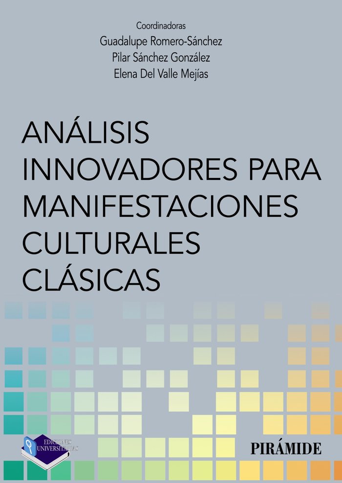 ANALISIS INNOVADORES PARA MANIFESTACIONES CULTURALES CLASICA, de ROMERO SANCHEZ, GUADALUPE | portada del libro