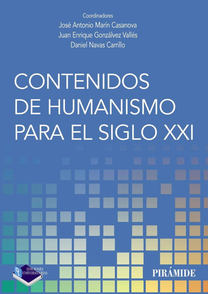 Contenidos de humanismo para el siglo XXI, de MARIN CASANOVA, JOSE ANTONIO | portada del libro
