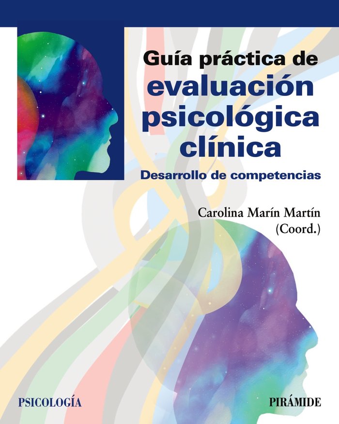 Guía práctica de evaluación psicológica clínica, de Marín Martín, Carolina | portada del libro