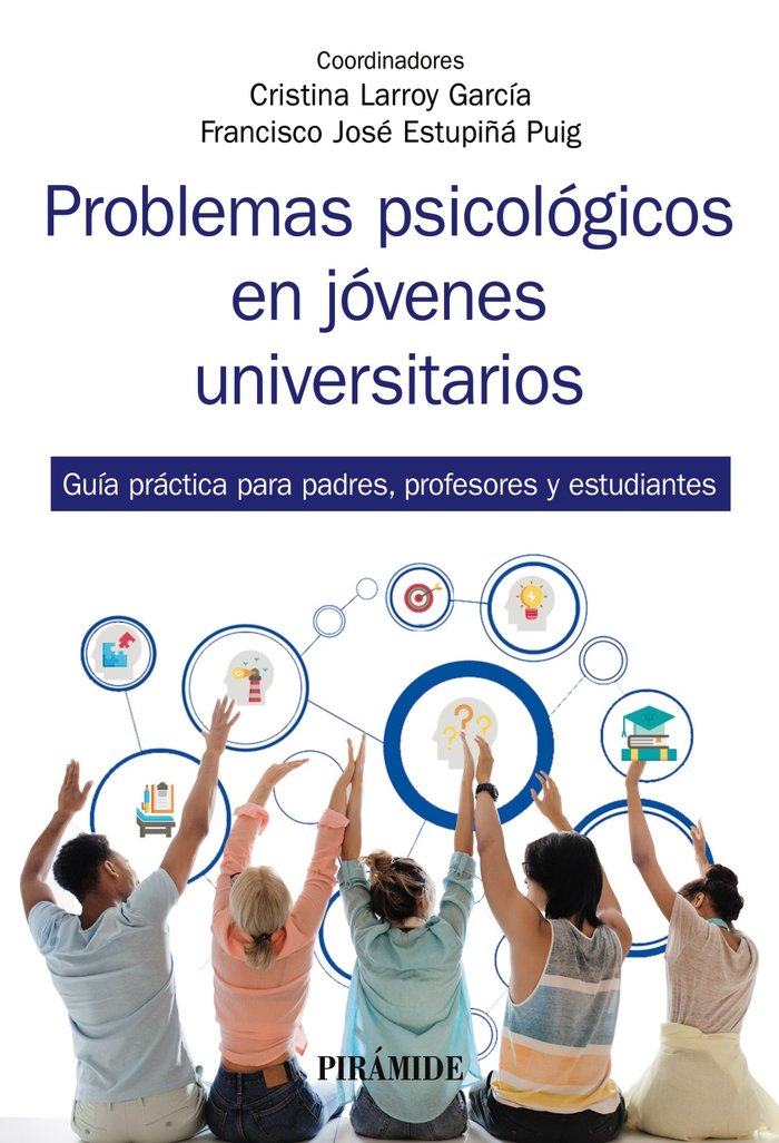 Problemas psicológicos en jóvenes universitarios, de Larroy García, Cristina | portada del libro
