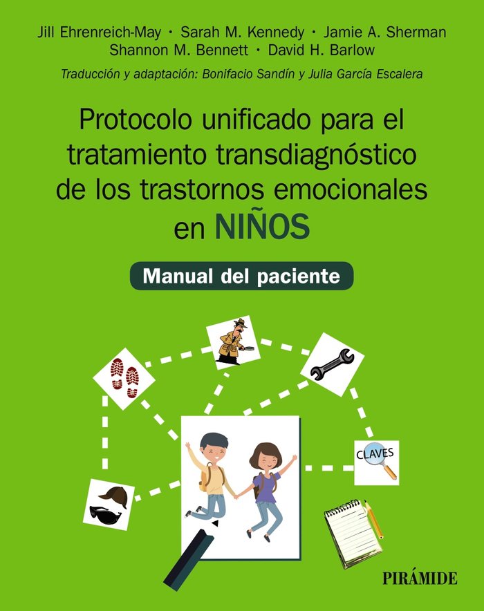 Protocolo unificado para el tratamiento transdiagnóstico de los trastornos emocionales en niños, de Ehrenreich-May, Jill | po