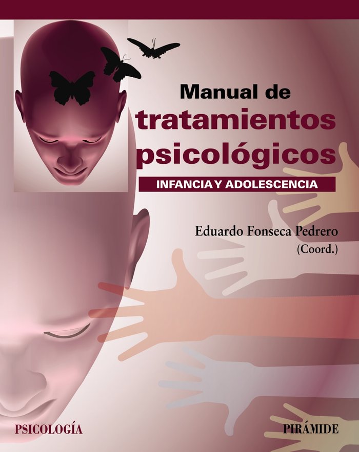 MANUAL DE TRATAMIENTOS PSICOLOGICOS, de FONSECA PEDRERO, EDUARDO | portada del libro