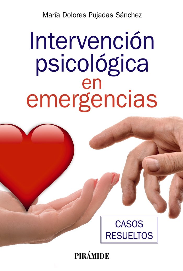 INTERVENCION PSICOLOGICA EN EMERGENCIAS, de PUJADAS SANCHEZ, MARIA DOLORES | portada del libro