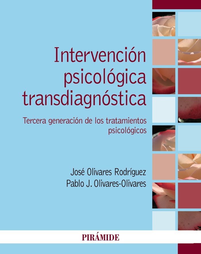 INTERVENCION PSICOLOGICA TRANSDIAGNOSTICA, de OLIVARES RODRIGUEZ, JOSE | portada del libro