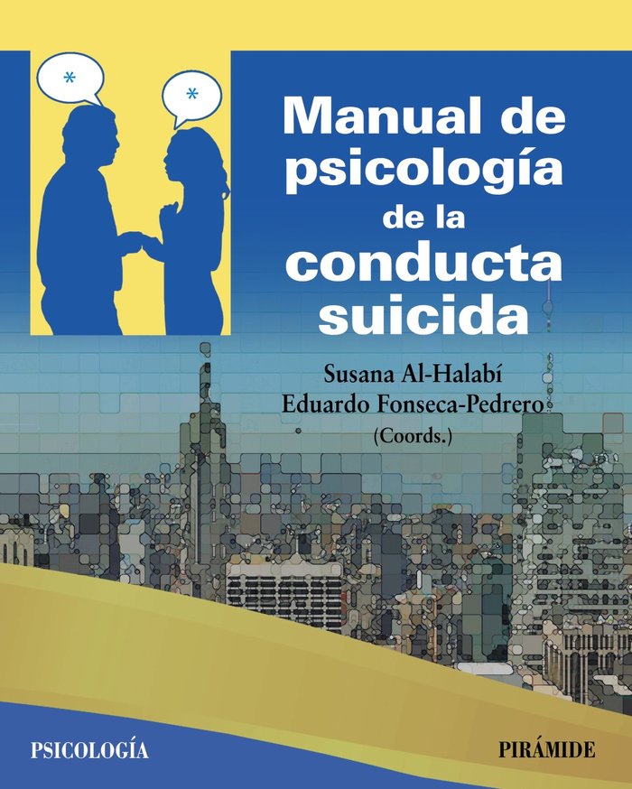 MANUAL DE PSICOLOGIA DE LA CONDUCTA SUICIDA, de AL-HALABI, SUSANA | portada del libro