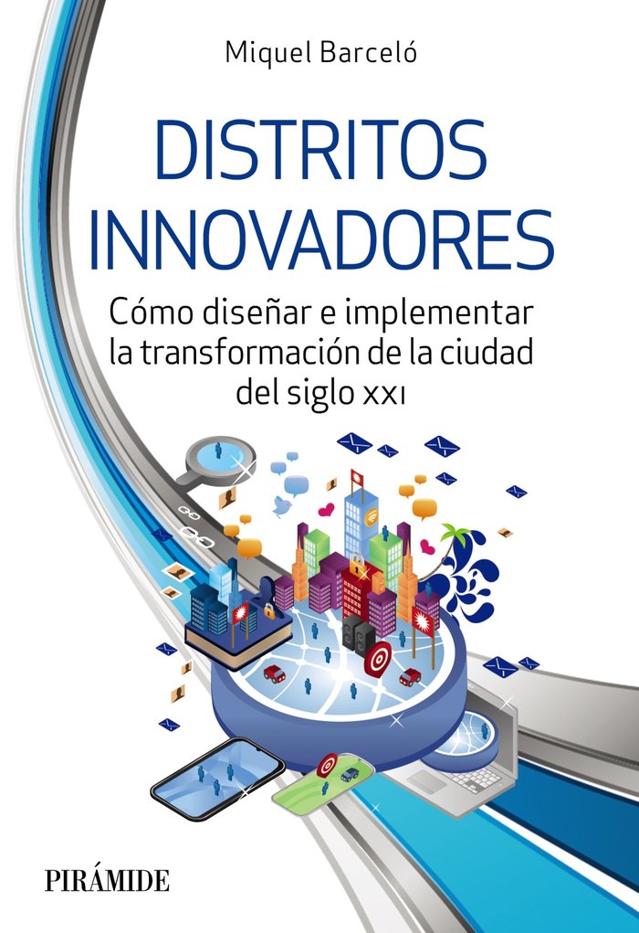 DISTRITOS INNOVADORES, de BARCELO, MIQUEL | portada del libro