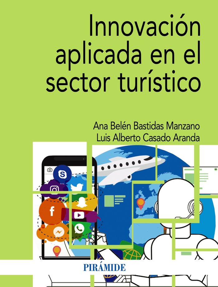 INNOVACION APLICADA EN EL SECTOR TURISTICO, de BASTIDAS MANZANO, ANA BELEN | portada del libro