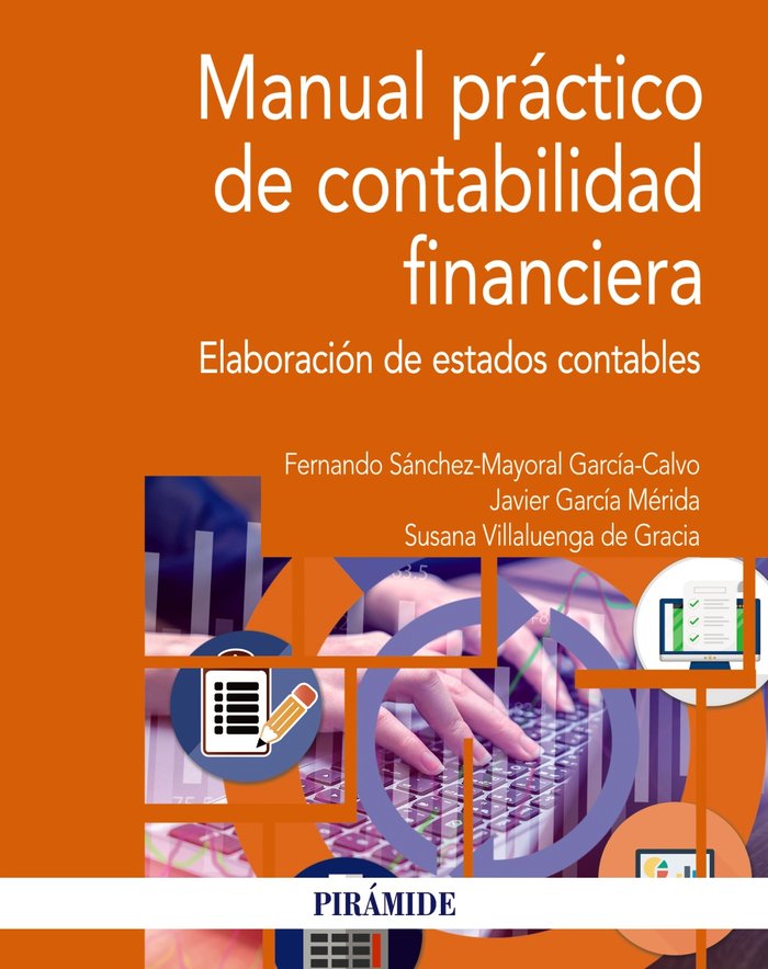 MANUAL PRACTICO DE CONTABILIDAD FINANCIERA, de SANCHEZ-MAYORAL GARCIA-CALVO, FERNANDO | portada del libro