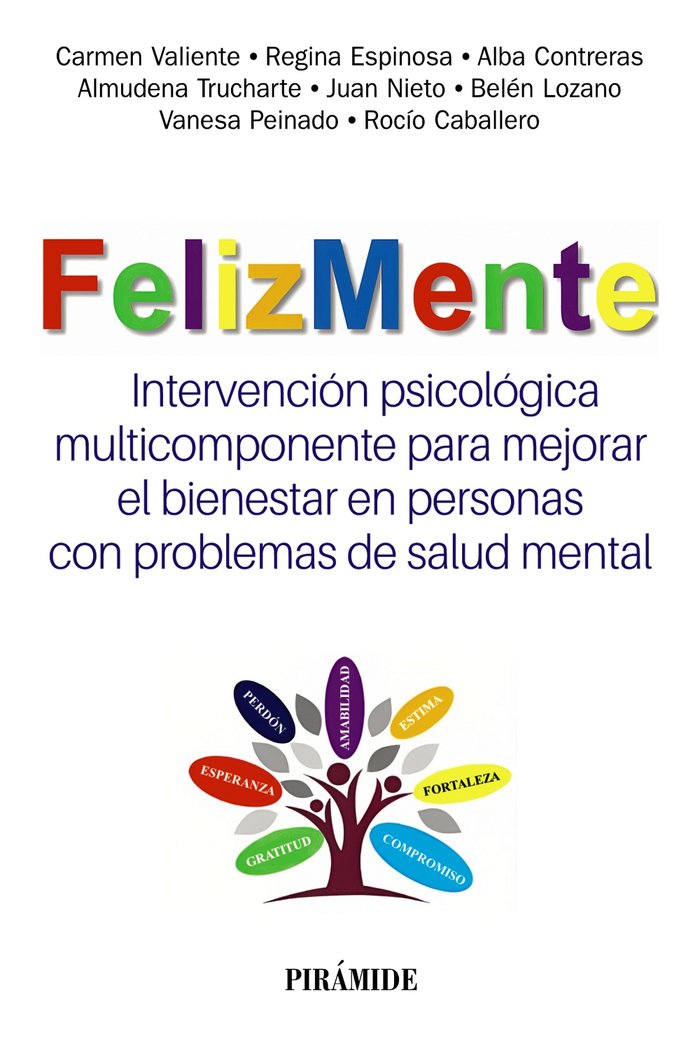 FELIZMENTE. INTERVENCION PSICOLOGICA MULTICOMPONENTE PARA ME, de VALIENTE, CARMEN | portada del libro