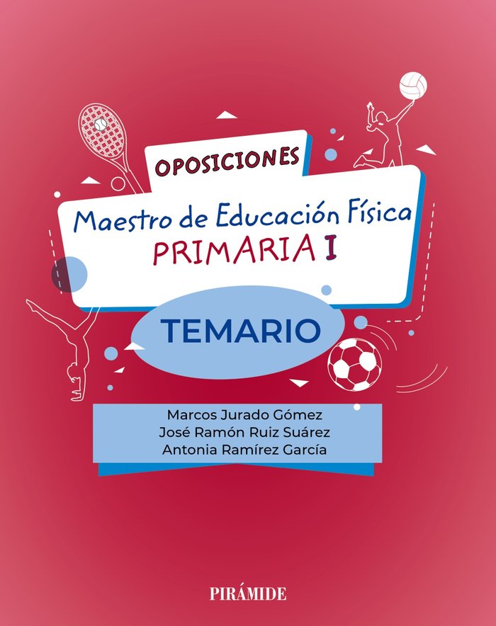 OPOSICIONES MAESTRO DE EDUCACION FISICA EN EDUCACION PRIMAR, de JURADO GOMEZ, MARCOS | portada del libro