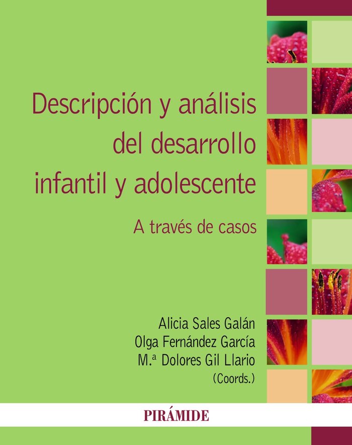DESCRIPCION Y ANALISIS DEL DESARROLLO INFANTIL Y ADOLESCENT, de SALES GALAN, ALICIA | portada del libro