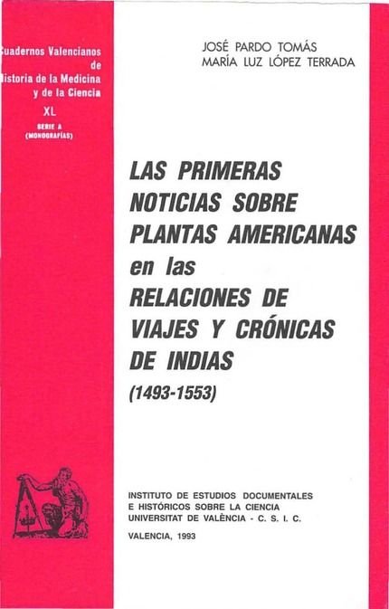 Las primeras noticias sobre plantas americanas en las relaciones de viajes y crónicas de Indias (149, de López Terrada | port