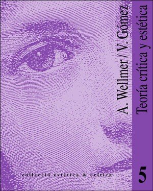 Teoría crítica y estética: dos interpretaciones de Th. W. Adorno, de Gómez Ibáñez | portada del libro