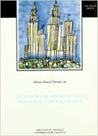 Las ciudades de América latina: problemas y oportunidades, de Alfonso Puncel Chornet | portada del libro