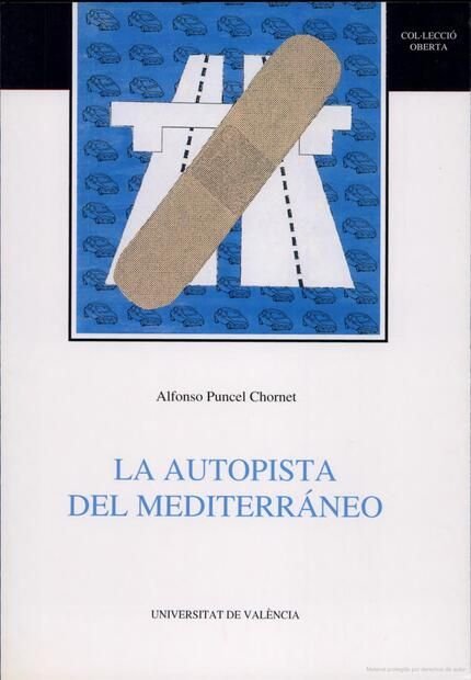 La autopista del Mediterráneo, de Puncel Chornet | portada del libro
