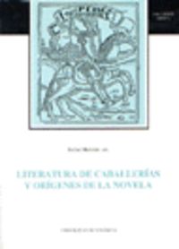 Literatura de caballer¡as y or¡genes de la novela, de AA.VV. | portada del libro