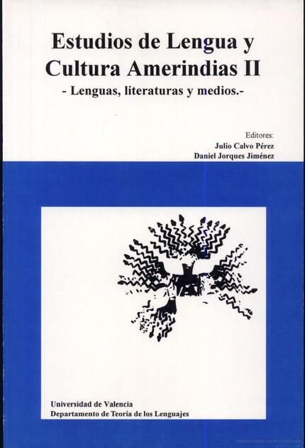 Estudios de lengua y cultura amerindias II. Lenguas, literaturas y medios, de Calvo Pérez | portada del libro