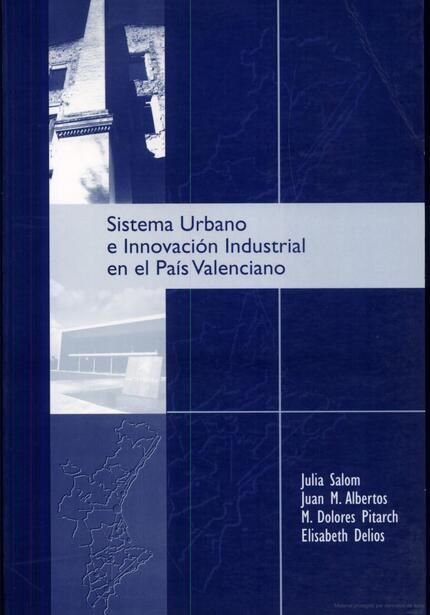 Sistema urbano e innovación industrial en el País Valenciano, de Albertos | portada del libro