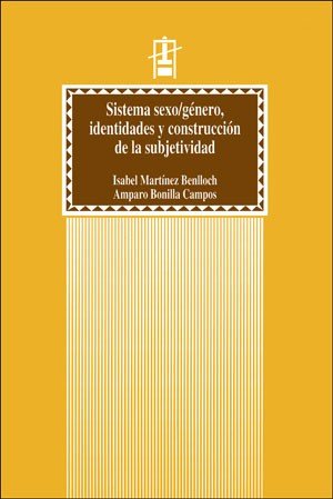 Sistema sexo/género, identidades y construcción de la subjetividad, de Bonilla Campos | portada del libro
