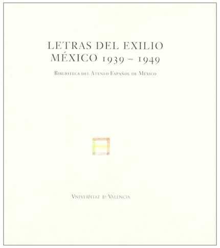 Letras del exilio. México 1939-1949, de Albiñana | portada del libro