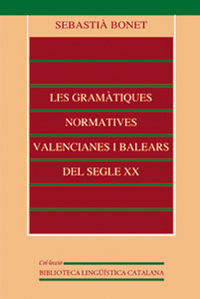 Les gramàtiques normatives valencianes i balears del segle XX, de Bonet Espriu | portada del libro