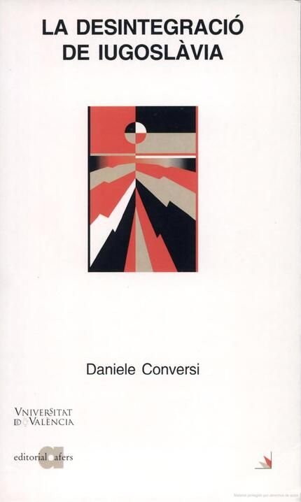La desintegració de Iugoslàvia, de Conversi | portada del libro