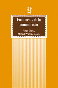 Fonaments de la comunicació, de Varios autores | portada del libro