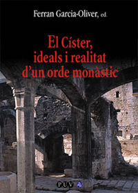 El Císter, ideals i realitat d'un orde monàstic, de Varios autores | portada del libro
