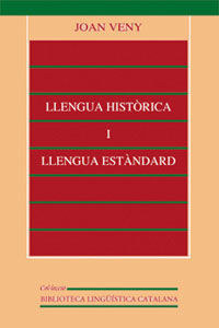 Llengua històrica i llengua estàndard, de Veny Clar | portada del libro