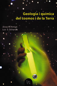 Geologia i química del cosmos i de la Terra, de Amigó | portada del libro