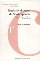 Traducir el teatro de Shakespeare. Figuras retóricas iterativas en Ricardo III, de John D. Sanderson | portada del libro