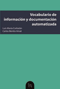 Vocabulario de información y documentación automatizada, de Benito Amat | portada del libro